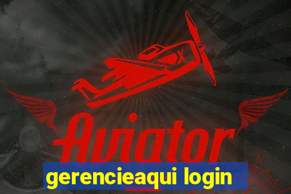 gerencieaqui login